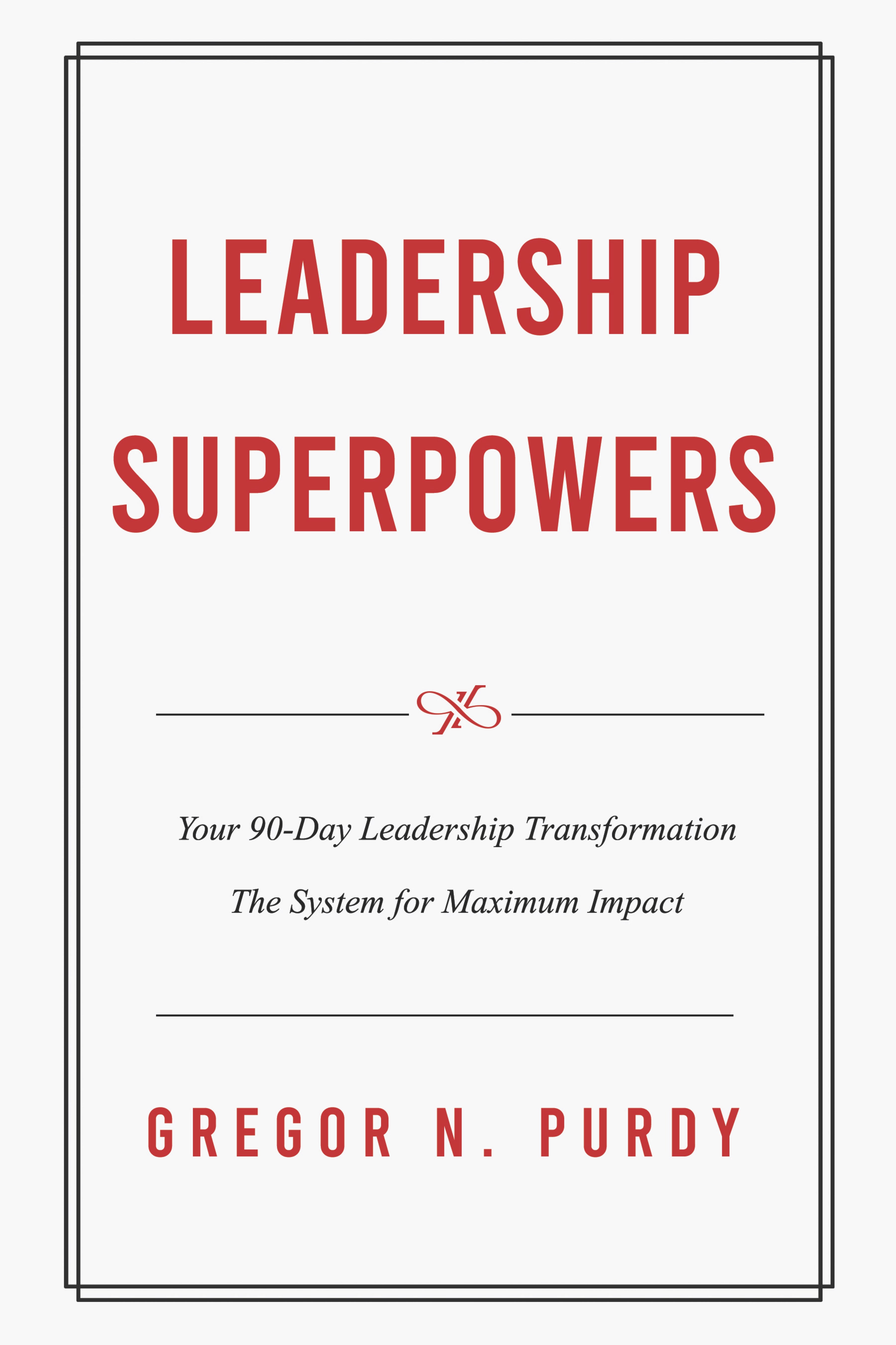 Leadership Superpowers (Paperback + eBook)